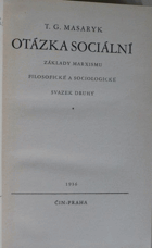2SVAZKY Otázka sociální 1 + 2 Základy marxismu filosofické a sociologické