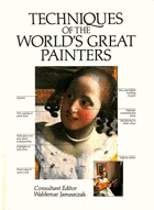 Techniques of the World's Great Painters