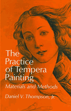 The Practice of Tempera Painting Dover Art Instruction