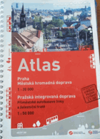 Atlas PRAHA Městská hromadná doprava 1:20 000. Pražská integrovaná doprava - příměstské ...