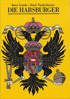 Die Habsburger. Ein europäisches Phänomen