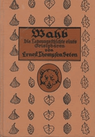 WAHB Lebensgeschichte eines Grislybären. Mit 12 Vollbildern und zahlreichen Textbildern nach ...