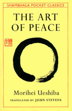The art of peace Teachings of the founder of Aikido