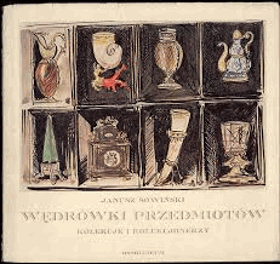 Wędrówki przedmiotów Kolekcje i kolekcjonerzy