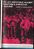 Sto let Městské hudby Františka Kmocha v Kolíně - almanach 1872-1972