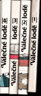 4SVAZKY Válečné lodě I II III IV Lodě veslové a plachetní do roku 1860 + Mezi krymskou a ...