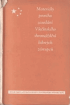 Materiály prvního zasedání Všečínského shromáždění lidových zástupců