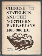 Chinese statelets and the northern Barbarians 1400-300 b.c