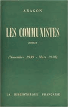 Les Communistes. Novembre 1939 - Mars 1940