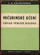 Mičurinské učení - základ vědecké biologie
