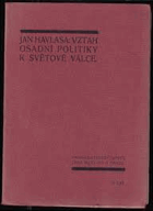 Vztah osadní politiky k světové válce