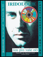 Iridologie Jen pro vaše oči Diagnostika z očí, diagnostická metoda nového tisíciletí