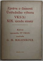 Zpráva o činnosti Ústředního výboru VKS(b) 19. sjezdu strany