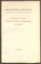 Zásady a cíle francouzské zahraniční politiky Přednáška, proslovená dne 11. ledna 1946 ...