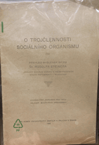 O trojčlennosti sociálního organismu Přehled myšlenek spisu ...