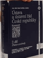 Ústava a ústavní řád České republiky. Komentář. 2. díl, Práva a svobody