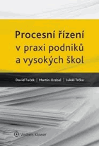 Procesní řízení v podnikové praxi