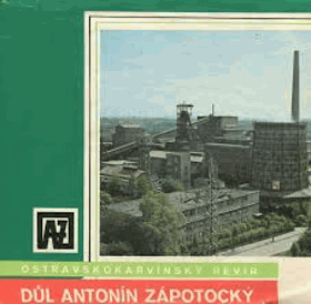 DŮL ANTONÍN ZÁPOTOCKÝ Propagační obrazová publikace OKR