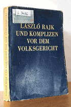Laszlo Rajk und Komplizen vor dem Volksgericht