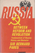 Russia between Reform and Revolution Fundamentals of Russian History and Character