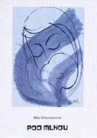 Pod mlhou Verše pro tiché chvíle rozjímání, když déšť šumí svou píseň monotónní- ...