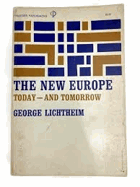 The new Europe - today and tomorrow (Praeger paperbacks)