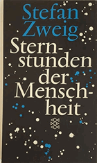 Sternstunden der Menschheit 12 Zwölf Historische Miniaturen