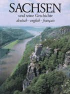 Sachsen und seine Geschichte Deutsch, English, Français