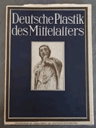 Deutsche Plastik des Mittelalters