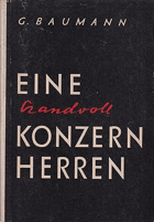 Eine Handvoll Konzernherren...