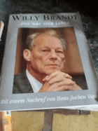 Willy BRANDT Das war sein Leben