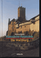 Die Wartburg. Klassische Reiseziele