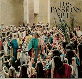 Das Passions Spiel Oberammergau