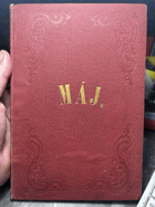 MÁJ Báseň romantická PRVNÍ ILUSTROVANÉ VYDÁNÍ!!!!!