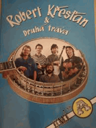 Robert Křesťan Druhá tráva UMÍ