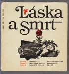 Láska a smrt - výbor lidové poezie