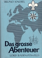 Das grosse Abenteuer Lord Baden-Powells Powell