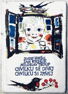 Chvilku se dívej, chvilku si zpívej Pro nejmenší