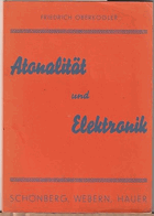 Atonalität und Elektronik. Schönberg, Webern, Hauer