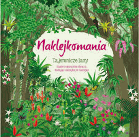 Naklejkomania Tajemnicze lasy (Polish Edition)