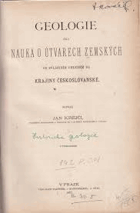 GEOLOGIE Čili Nauka o útvarech zemských, se zvláštním ohledem na krajiny českoslovanské