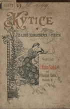 Kytice z luhů slovanských i cizích Opava Troppau Opawa