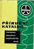 Příruční katalog elektronek,obrazovek,polovodičových prvků Tesla