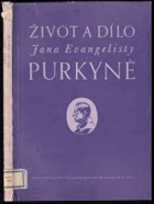 Život a dílo J. E. Purkyně