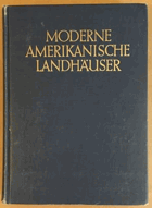 Moderne amerikanische Landhäuser