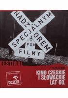Filmy Pod Specjalnym Nadzorem Kino Czeskie Lat 60