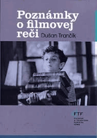 Poznámky o filmovej reči VĚNOVÁNÍ AUTORA!!