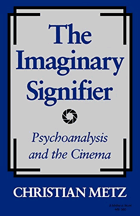 The imaginary signifier Psychoanalysis and the cinema