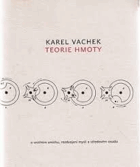 Teorie hmoty O vnitřním smíchu, rozdvojení mysli a středovém osudu