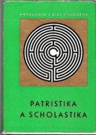 Patristika a scholastika Antológia z diel filozofov III